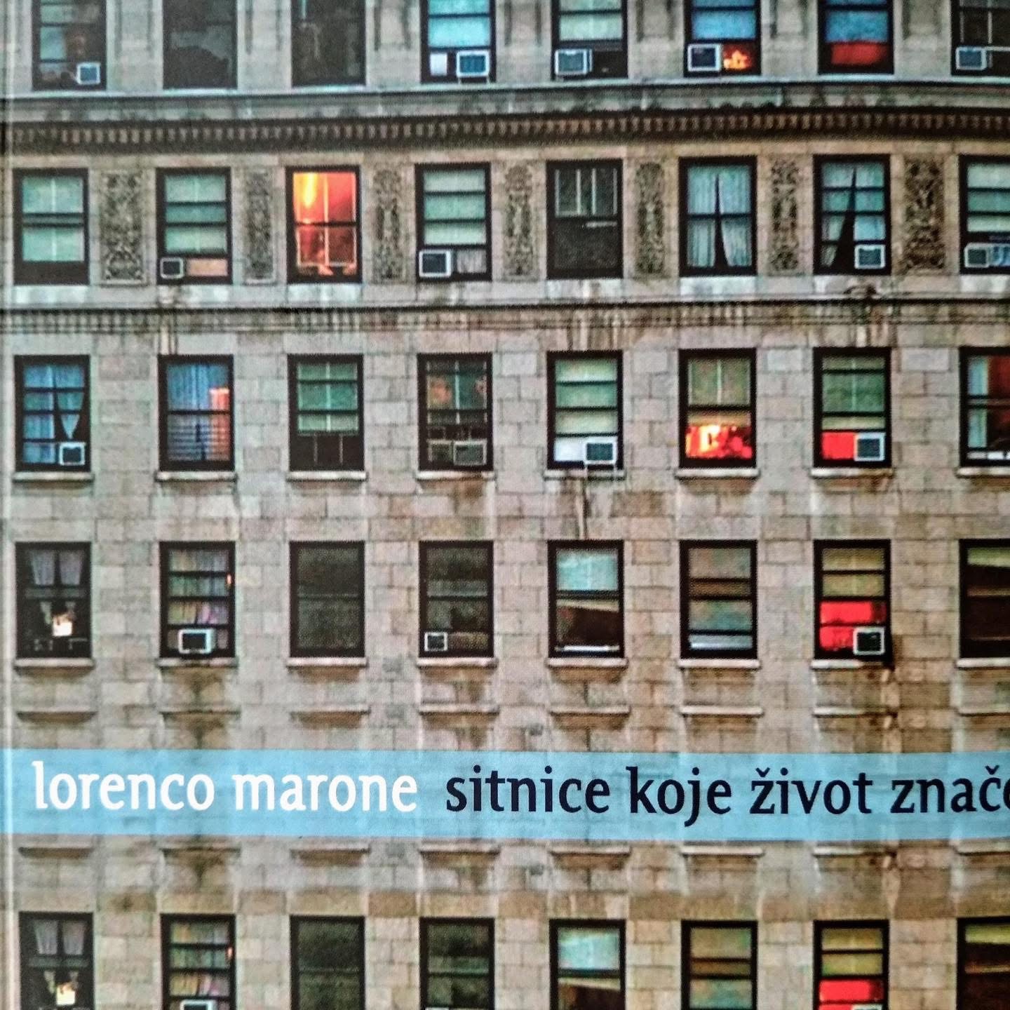 ”Sitnice koje život znače” – Lorenco Marone