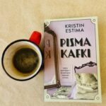 Pisma Kafki – Kristin Estima